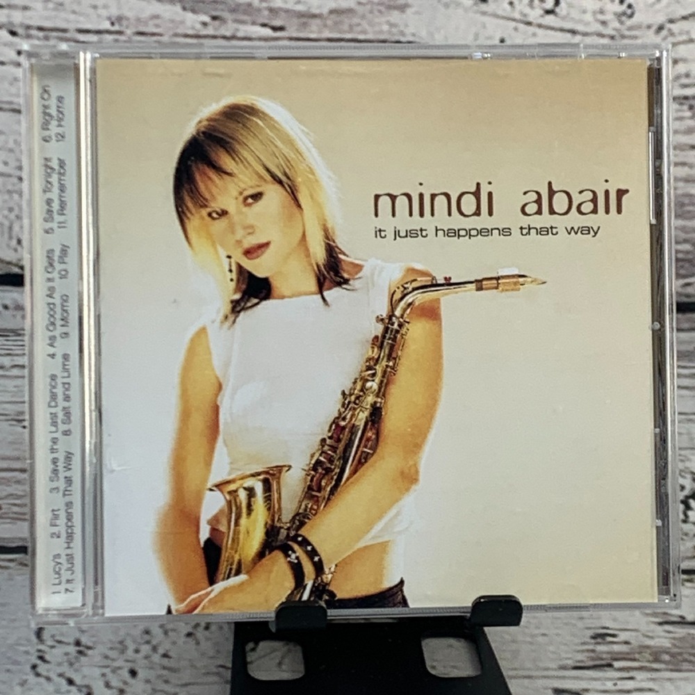 Mindi Abair – It Just‎ Happens That Way [2003 CD] Instrumental Pop Jazz Album